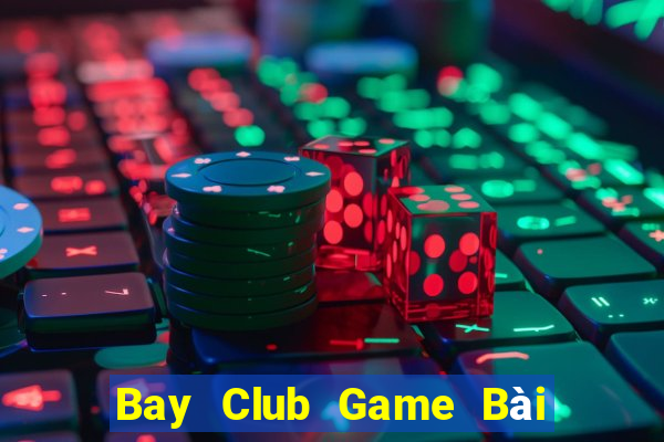 Bay Club Game Bài Mậu Binh