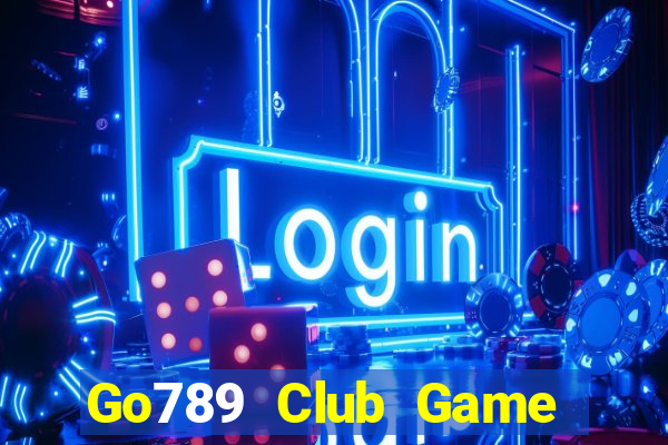 Go789 Club Game Bài Slot