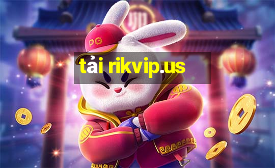 tải rikvip.us