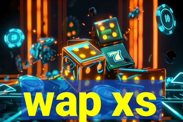 wap xs