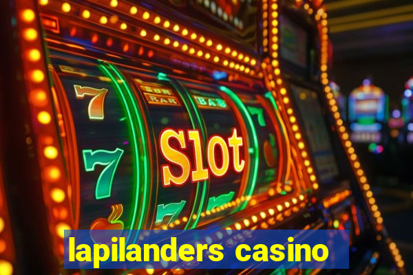 lapilanders casino