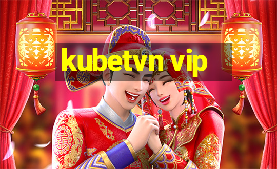 kubetvn vip