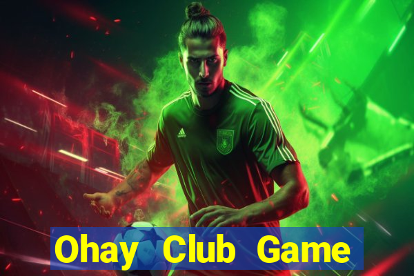 Ohay Club Game Bài Twin