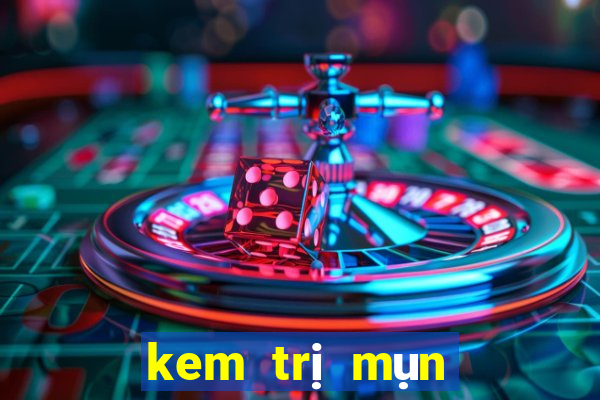 kem trị mụn thuốc bắc