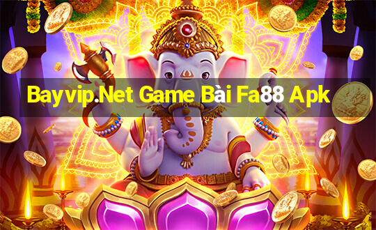 Bayvip.Net Game Bài Fa88 Apk