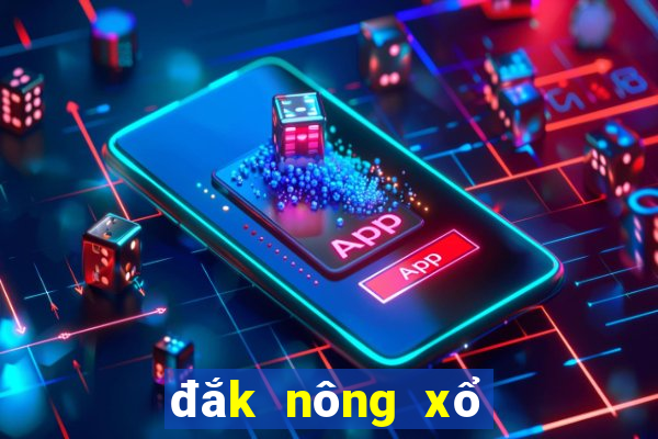 đắk nông xổ số đắk nông