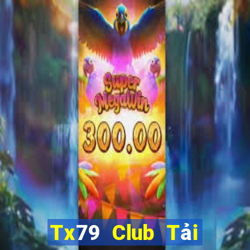 Tx79 Club Tải Game Bài Go88