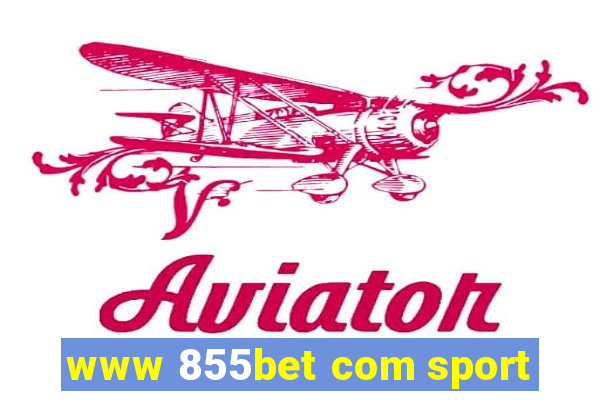 www 855bet com sport