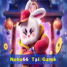 Nohu66 Tại Game Bài B52