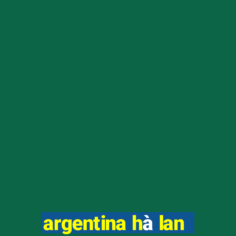 argentina hà lan