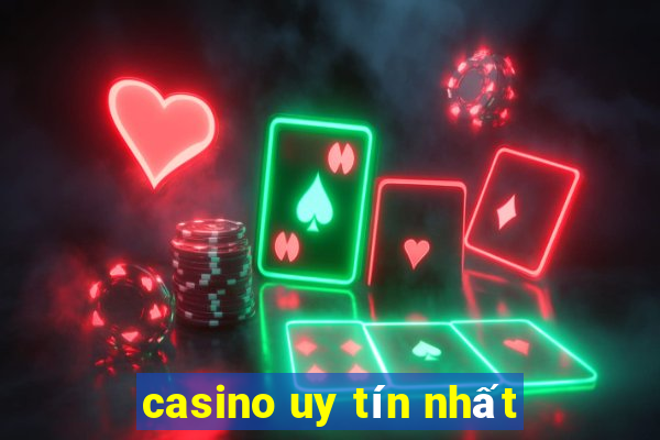 casino uy tín nhất