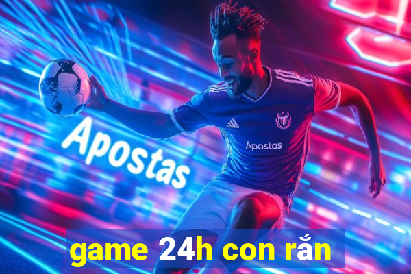 game 24h con rắn