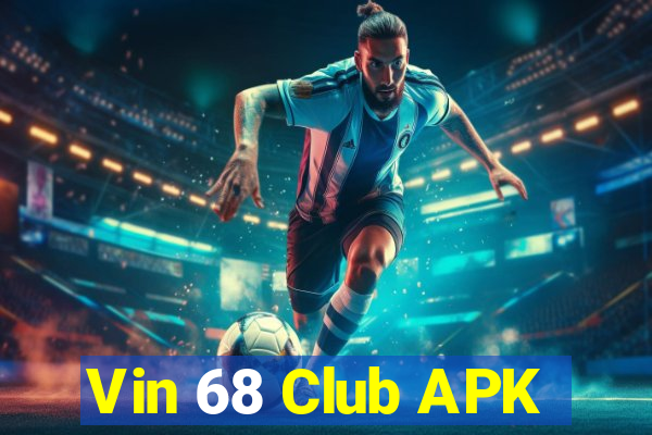 Vin 68 Club APK