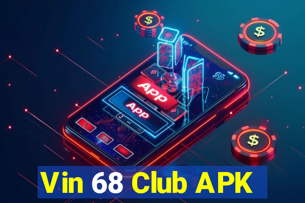 Vin 68 Club APK