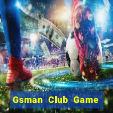 Gsman Club Game Bài Las Vegas