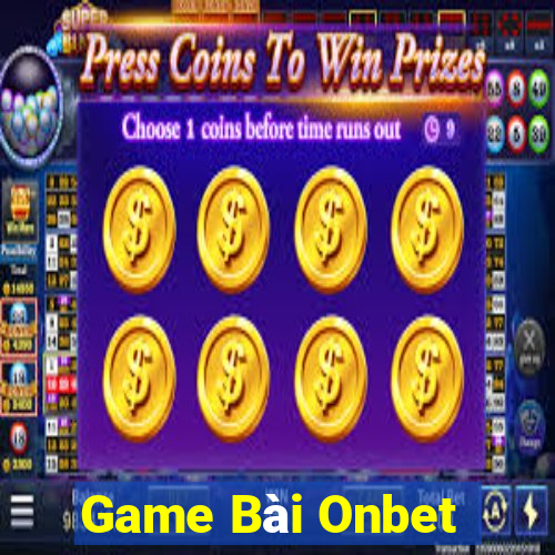 Game Bài Onbet