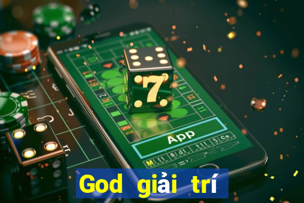 God giải trí phiên bản cũ