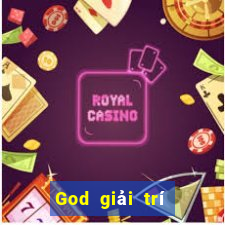 God giải trí phiên bản cũ