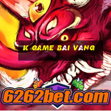 k game bài Vàng