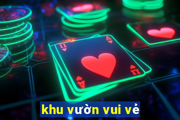 khu vườn vui vẻ