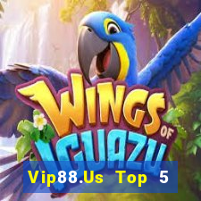 Vip88.Us Top 5 Game Bài Đổi Thưởng