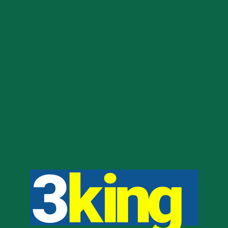 3king