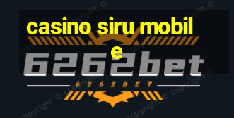 casino siru mobile