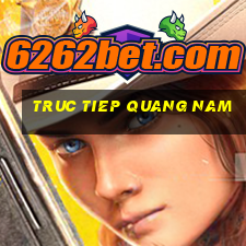 truc tiep quang nam