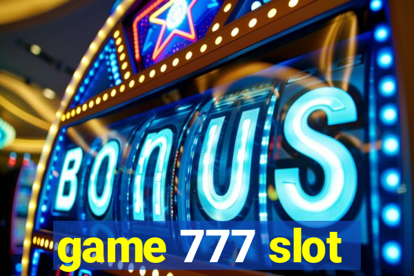 game 777 slot