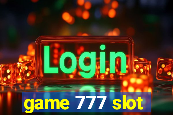 game 777 slot