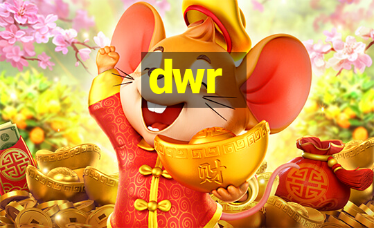 dwr