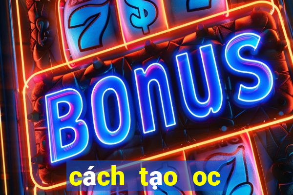 cách tạo oc gacha club nữ