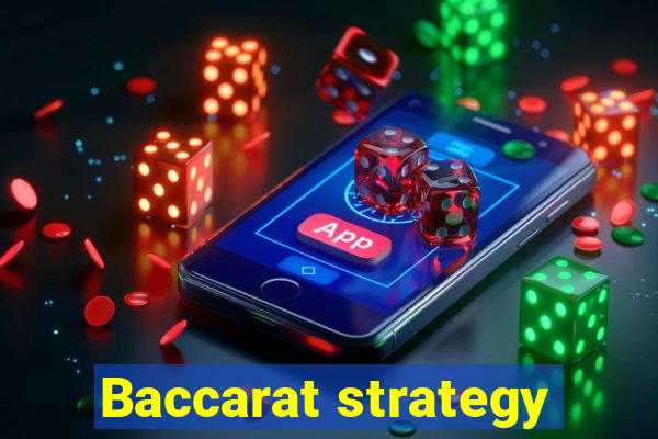 Baccarat strategy