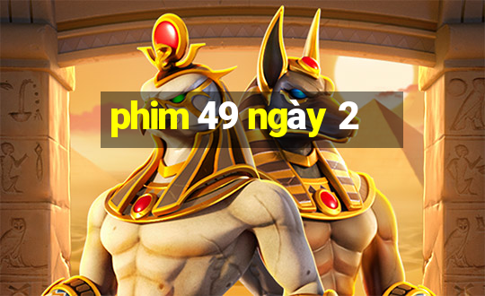 phim 49 ngày 2