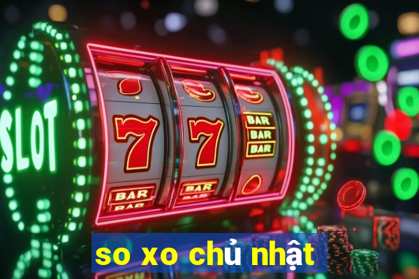 so xo chủ nhật