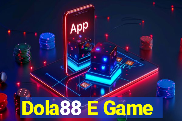 Dola88 E Game