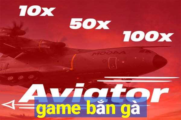 game bắn gà