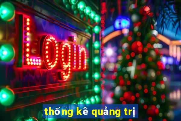 thống kê quảng trị