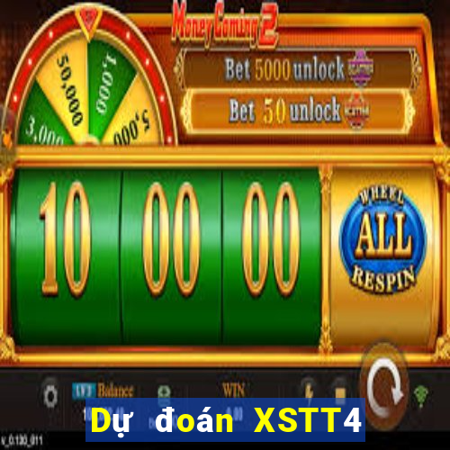 Dự đoán XSTT4 Thứ 2