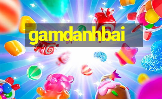 gamdanhbai