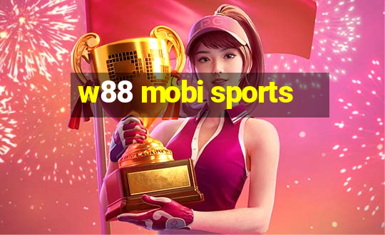 w88 mobi sports