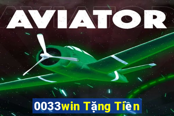 0033win Tặng Tiền