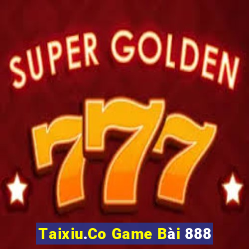 Taixiu.Co Game Bài 888