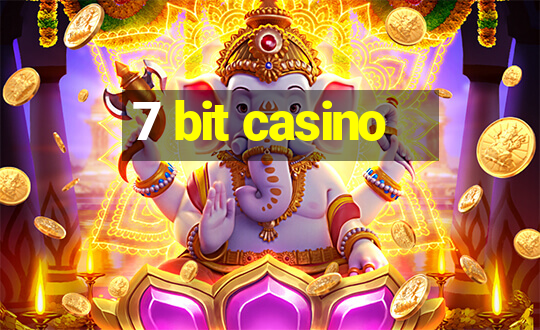 7 bit casino