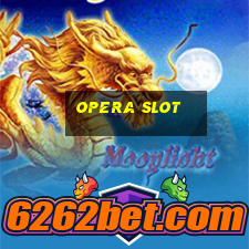 opera slot