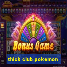 thick club pokemon