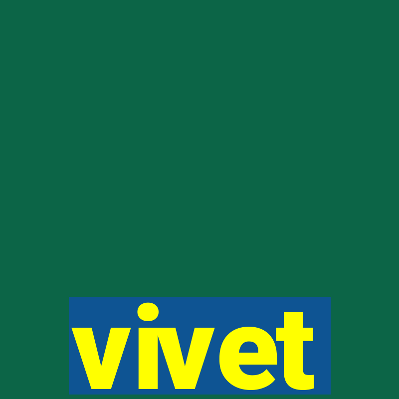 vivet