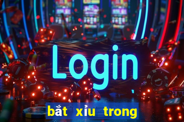 bắt xỉu trong bóng đá