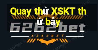 Quay thử XSKT thứ bảy