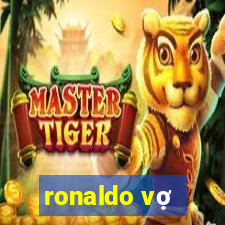 ronaldo vợ